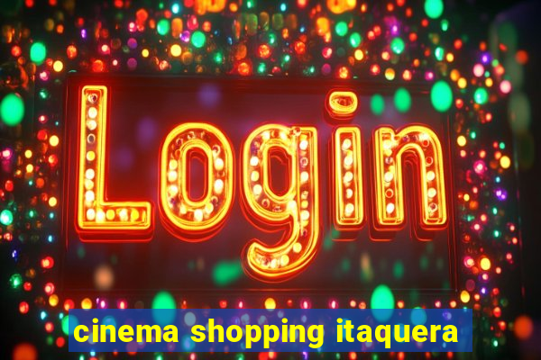 cinema shopping itaquera